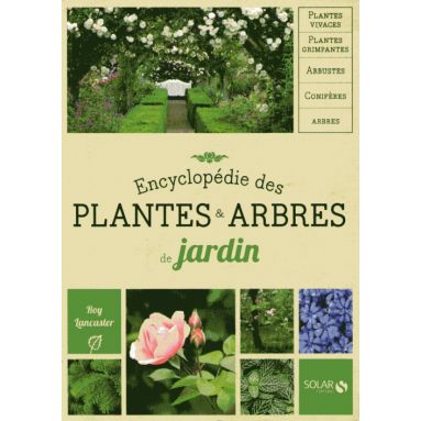 Encyclopédie des plantes, arbres de jardin