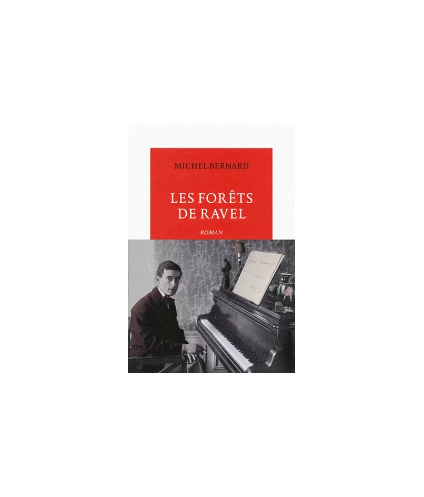 Les forêts de Ravel