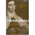 Thérèse d'Avila - L'oratoire et la forteresse