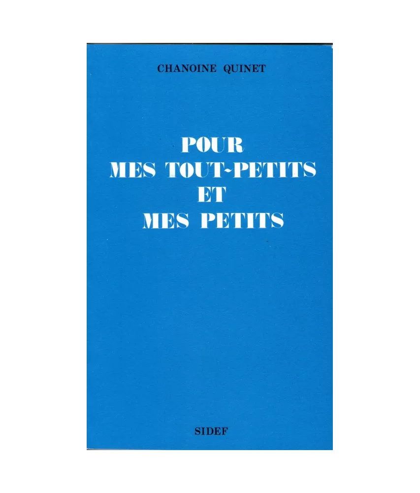 Pour mes Tout-petits et mes Petits