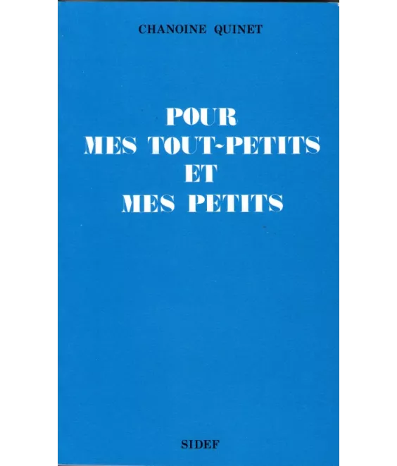 Pour mes Tout-petits et mes Petits