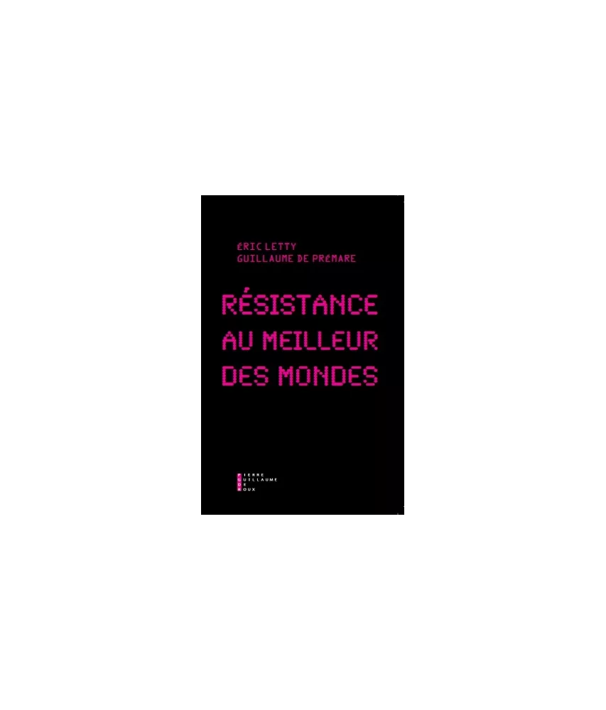 Résistance au Meilleur des Mondes