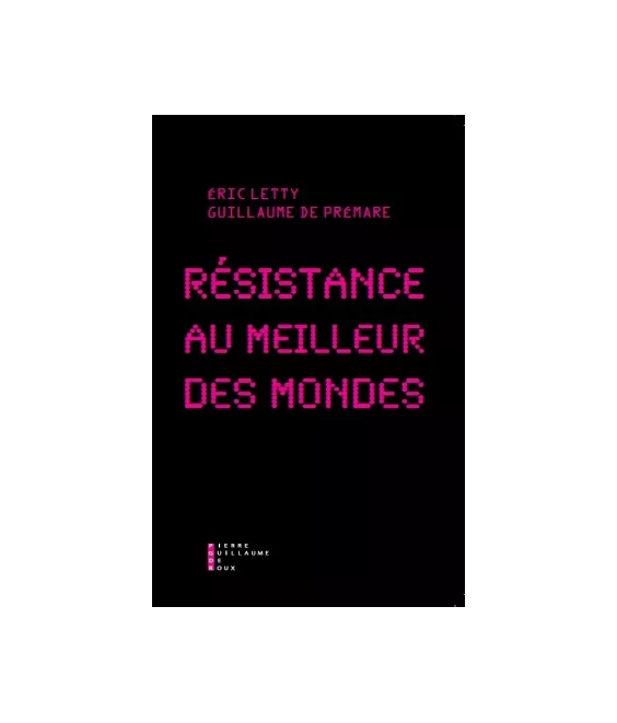 Résistance au Meilleur des Mondes