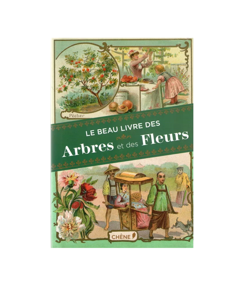 Le beau livre des arbres et des fleurs