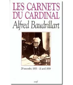 Les Carnets du Cardinal Baudrillart