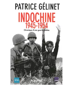 Indochine 1945 - 1954