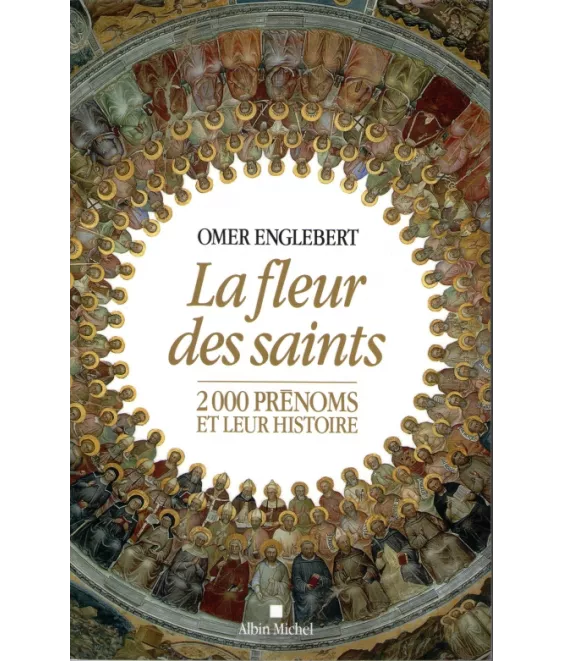 La fleur des saints