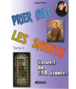 Prier avec les saints tome 3