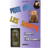Prier avec les saints tome 3