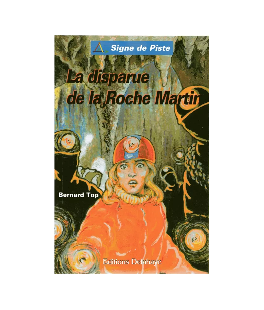 La disparue de la Roche Martin