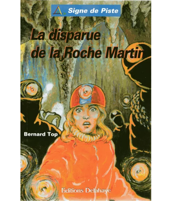 La disparue de la Roche Martin