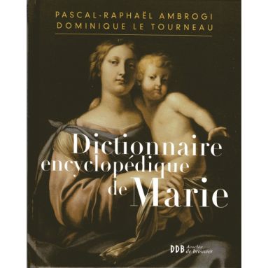 Dictionnaire encyclopédique de Marie