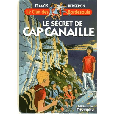 Le secret de Cap Canaille