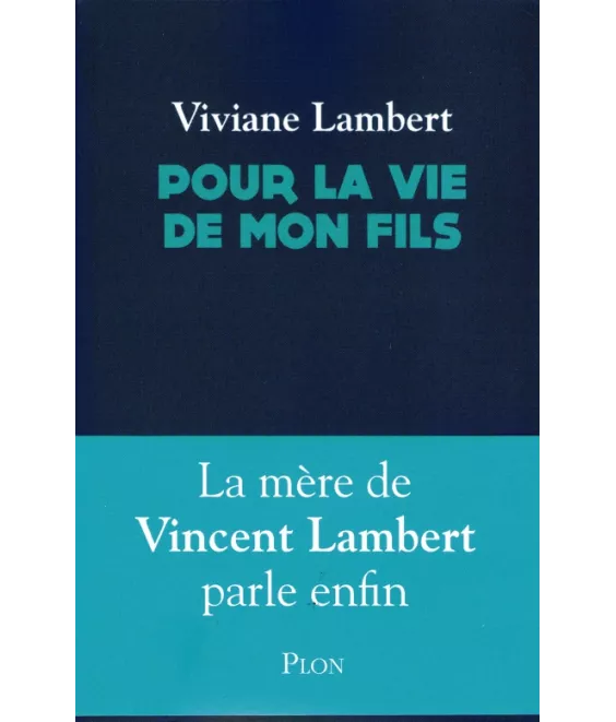 Pour la vie de mon fils