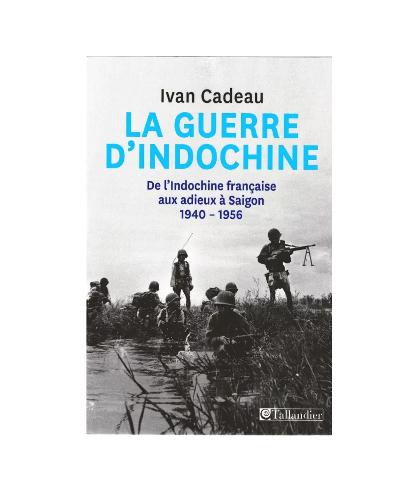 La guerre d'Indochine