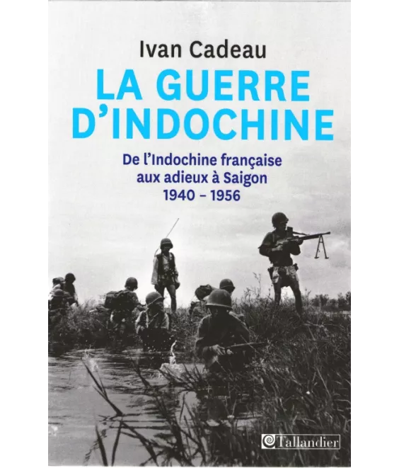 La guerre d'Indochine