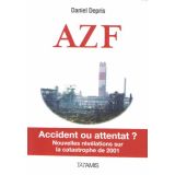 AZF accident ou attentat ?