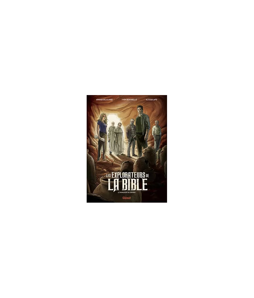 Les explorateurs de la Bible - Tome 1