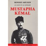 Mustapha Kémal ou la mort d'un empire