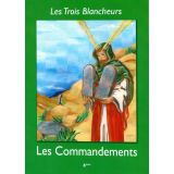 Les Trois Blancheurs - 6ème (Année VI) - Les Commandements