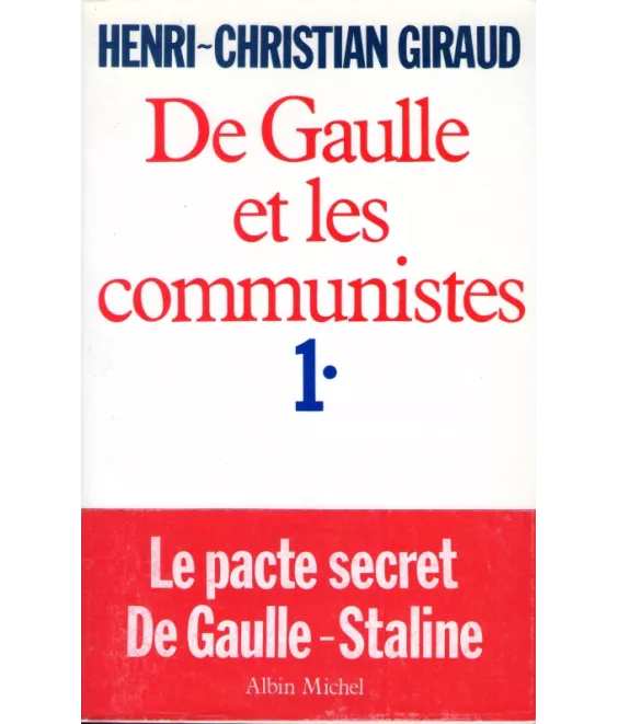 De Gaulle et les communistes 1&2