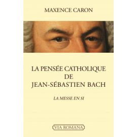 La pensée catholique de Jean-Sébastien Bach