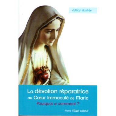 La dévotion réparatrice au Cœur immaculé de Marie