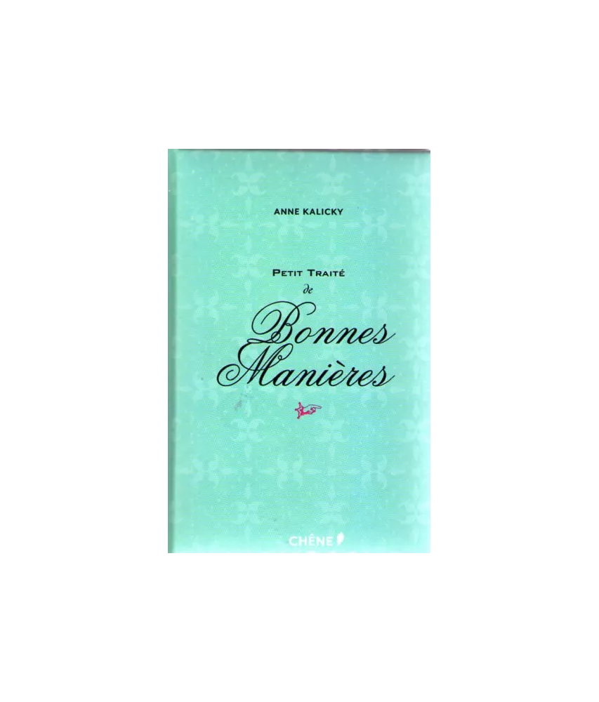 Petit traité de bonnes manières