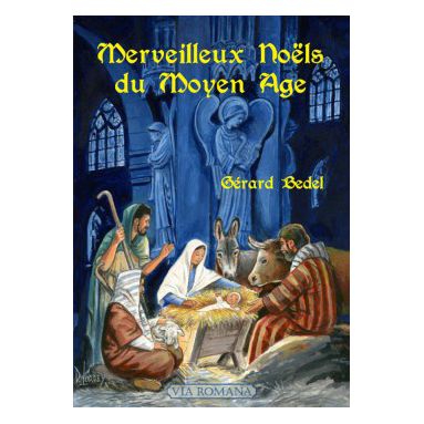 Merveilleux Noëls du Moyen Age