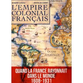 L'Empire Colonial Français
