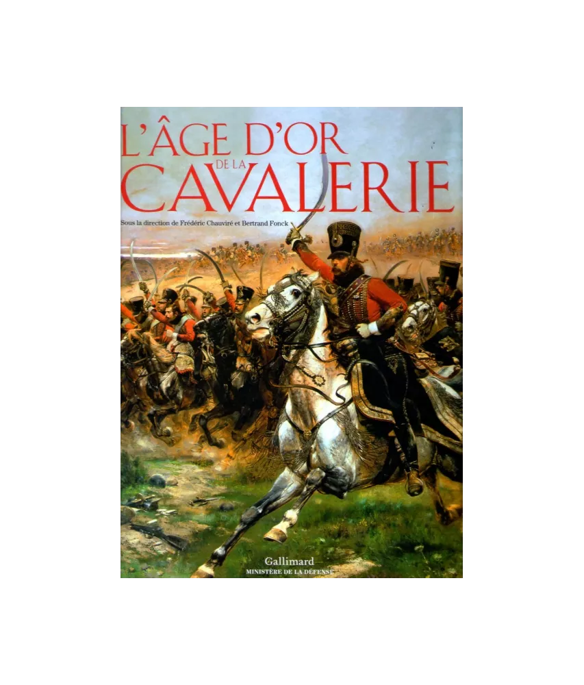 L'Âge d'or de la Cavalerie