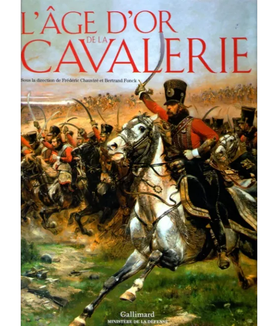 L'Âge d'or de la Cavalerie