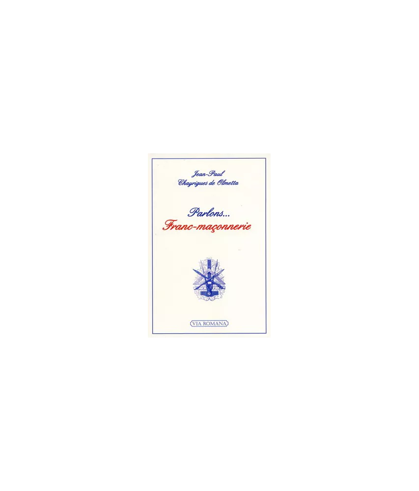 Parlons... Franc-Maçonnerie
