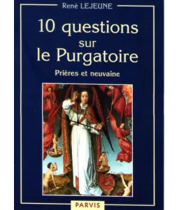 10 questions sur le Purgatoire