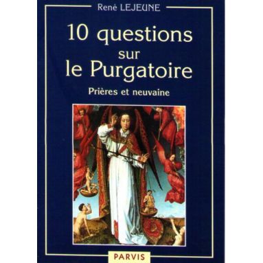 10 questions sur le Purgatoire