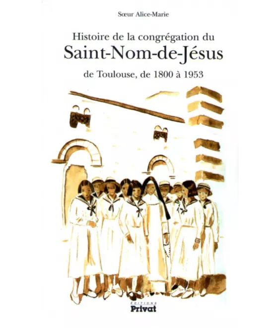 Histoire de la congrégation du Saint Nom de Jésus