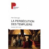 La persécution des Templiers