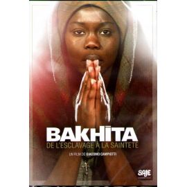 Bakhita de l'esclavage à la sainteté
