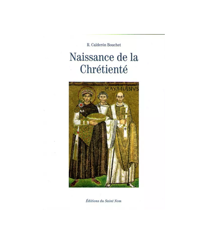 Naissance de la Chrétienté