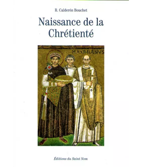 Naissance de la Chrétienté