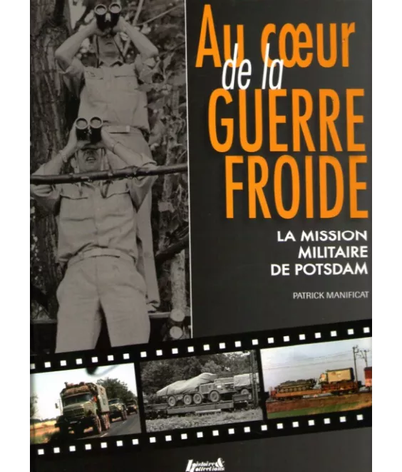 Au cœur de la guerre froide