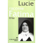 Lucie raconte Fatima