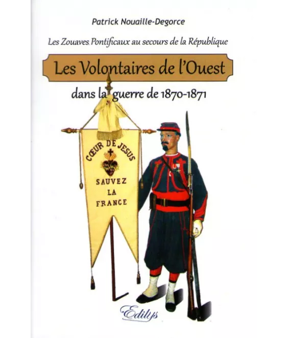 Les Volontaires de l'Ouest dans la guerre de 1870-1871