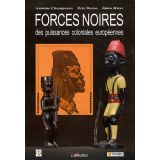 Forces Noires des Puissances Coloniales Européennes