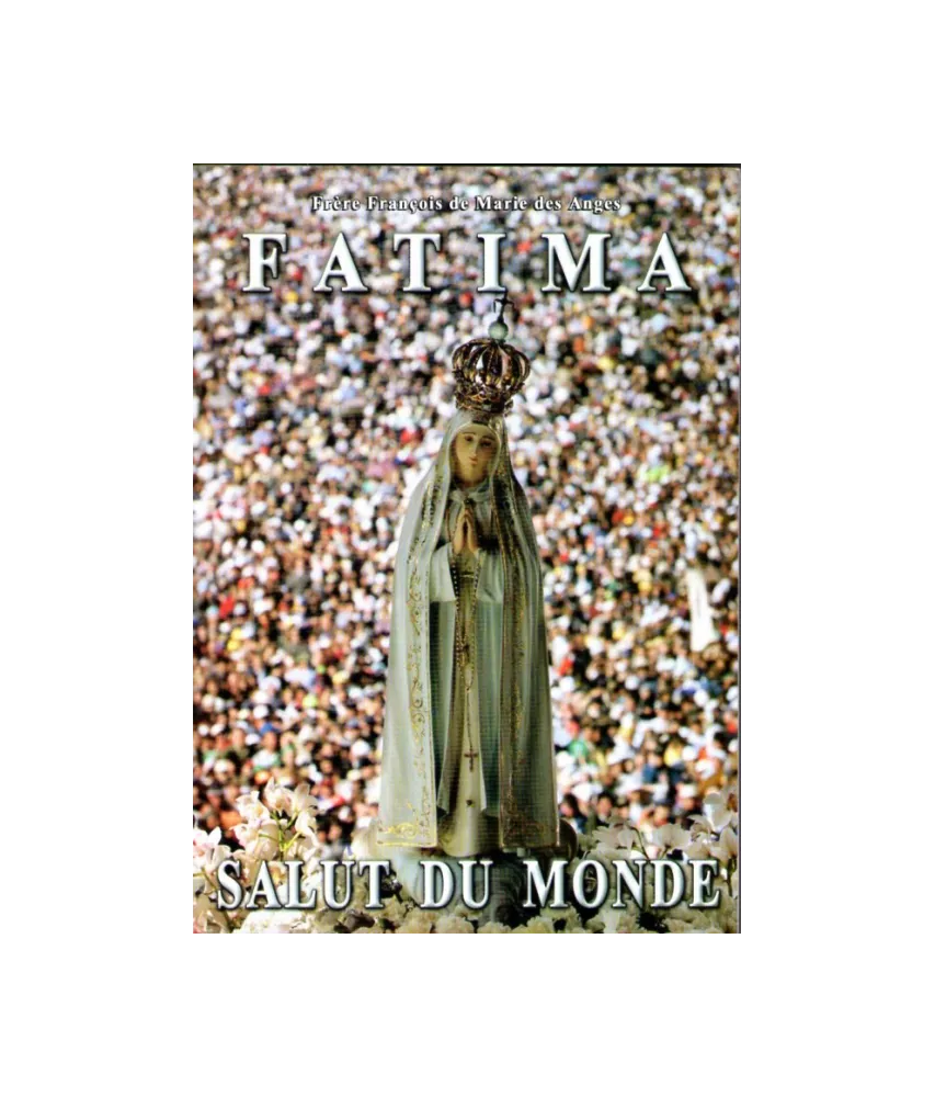 Fatima salut du monde