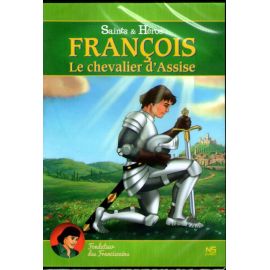 François Le chevalier d'Assise