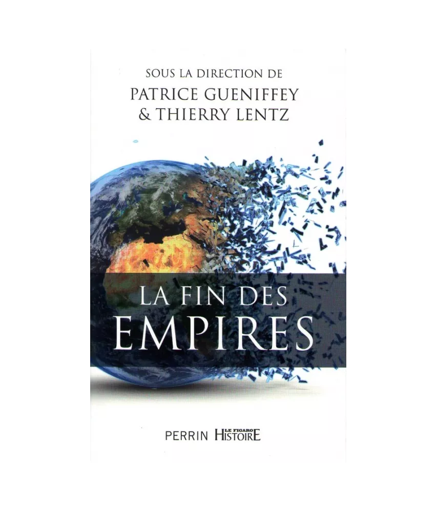 La fin des Empires