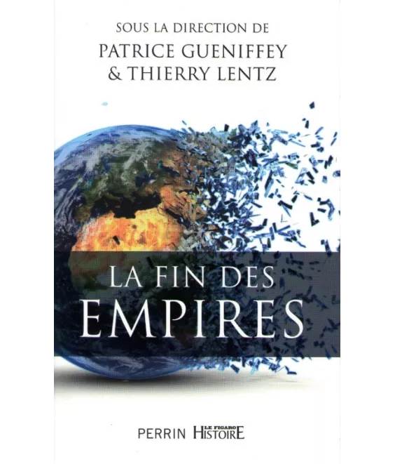 La fin des Empires