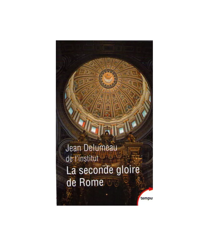 La seconde gloire de Rome