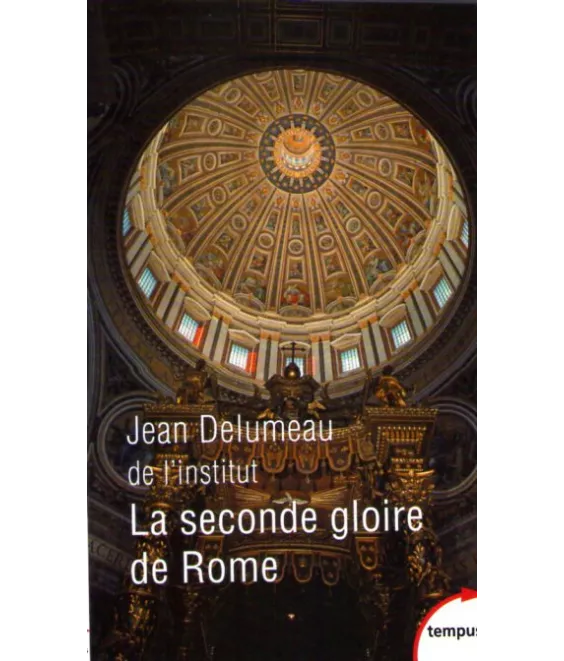 La seconde gloire de Rome